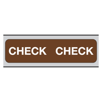 "CHECK CHECK"