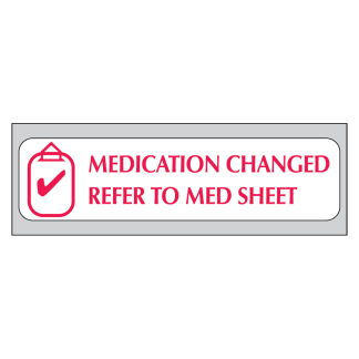 "MEDICATION CHANGED"